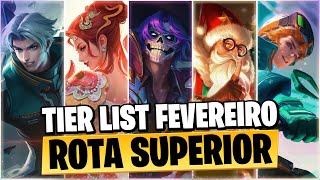 TIER LIST DOS MELHORES HERÓIS DA ROTA SUPERIOR NO HONOR OF KINGS | FEVEREIRO 2025