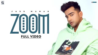 ZOOM : Jass Manak (Full Song) Rajat Nagpal | Punjabi Songs 2021 | GK Digital | Geet MP3