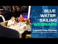 Blue Water Sailing Webinars Live launch Cannes Yachting Festival