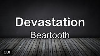 Beartooth - Devastation (Lyrics)