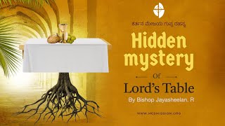 The hidden mystery of Lord's Table / ಕರ್ತನ ಮೇಜಯ ಗುಪ್ತ ರಹಸ್ಯ