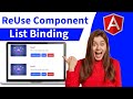 how to bind list in angular | reusable component | Angular
