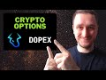 Fastest Guide to Dopex Crypto Options Trading