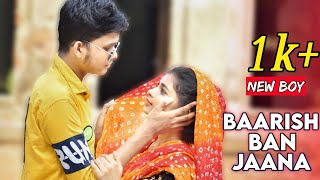 Baarish Ban Jaana | Love Story Song | Hindi Romantic Song | Heart Touching Love Story Video