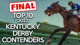 FINAL TOP 10 2022 KENTUCKY DERBY CONTENDERS | POST DRAW | ROAD TO THE DERBY AT CHURCHILL DOWNS