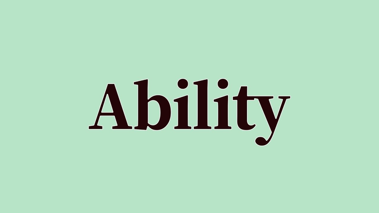 Ability Pronunciation And Meaning Youtube