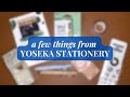 A few things from @Yoseka Stationery