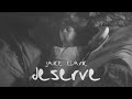 Jake Clark - deserve