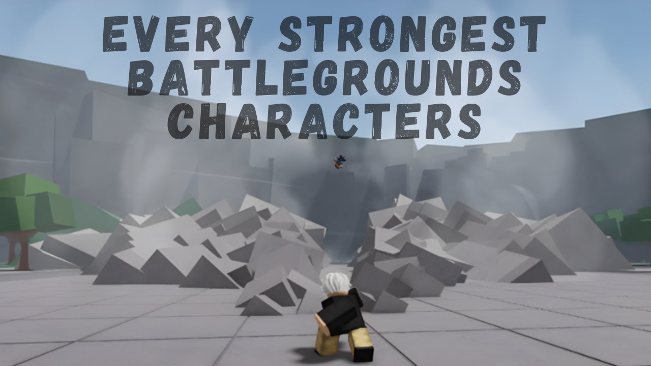 Every Character In Strongest Battlegrounds! - YouTube