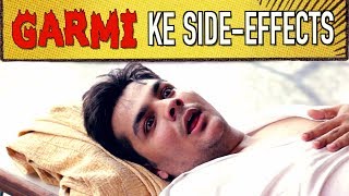 Garmi Ke Side-Effects | Ashish Chanchlani