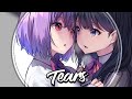 ◤Nightcore◢ - Clean Bandit -  Tears (ft. Louisa Johnson)