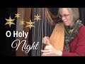 O HOLY NIGHT Christmas harp music by Anne Crosby Gaudet