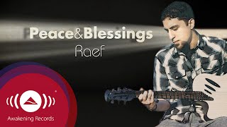 Raef - Peace & Blessings | "The Path" Album (Official audio)