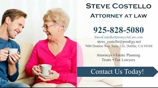 Steve Costello Attorney at Law | Dublin CA Trust and Estate Attorney