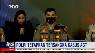 Polri Tetapkan Empat Tersangka Pengurus ACT Sebagai Tersangka #iNewsPrime 25/07