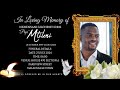 FUNERAL SERVICE OF NKHENSANI GILCHRIST IDRIS 