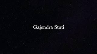 Gajendra Stuti - Srimad Bhagavatam - with Lyrics