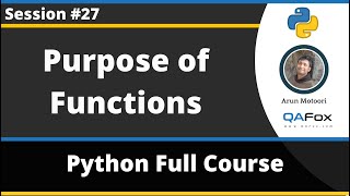 Purpose of functions (Python Tutorial - Part 27)