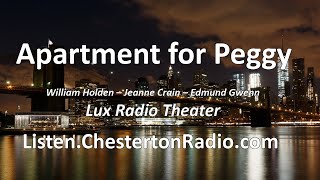 Apartment for Peggy - William Holden - Jeanne Crain - Edmund Gwenn - Lux Radio Theater