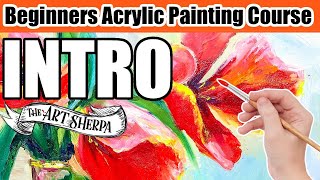 Beginners Acrylic Painting Course  Syllabus INTRO  to the course | The Art Sherpa