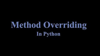 #30 Method Overriding In Python