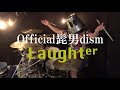 【ヒゲダン最新曲】laughter official髭男dism【叩いてみた】