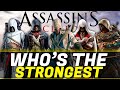 Assassin's Creed | Who's The Strongest Assassin?