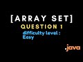 Question 1 | Arrays Set |  GeeksForGeeks Coding Questions for Beginners in Java