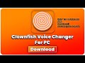 How to Download and Install Clownfish Voice changer and how to use it (2023) discord,teamspeak