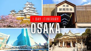 Osaka 1 Day Itinerary (13 Iconic Spots in 24 Hours)