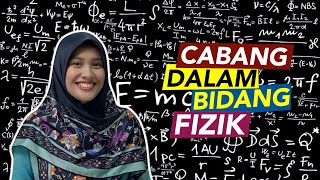 Cabang dalam Bidang Fizik