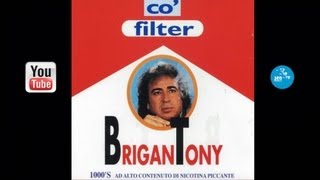 BriganTony - A prima sira