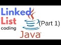Java linked list - Part 1
