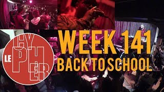 #LeCypher Week 141 2017/09/07 Back to School Edition, Hardbody Jones, DJ Seba 273, The Flamin'grill