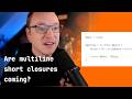 Are multiline short closures coming to PHP?