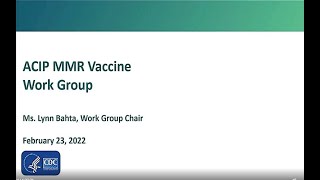 Feb 23, 2022 ACIP Meeting - MMR Vaccine, Public Comment & VOTE