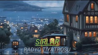 POLİSİYE RADYO TİYATROSU & SIRLAR  & RADYODA TİYATRO