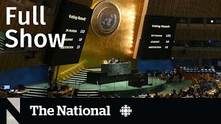 CBC News: The National | Canada joins UN vote for Israel-Hamas ceasefire