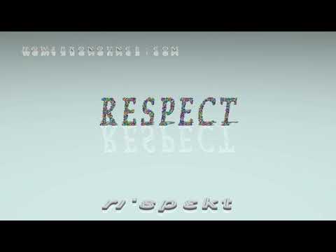 How do you use respect in a sentence?