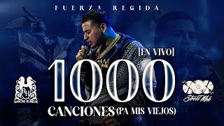 FUERZA REGIDA - 1000 Canciones (Pa Mis Viejos) (En Vivo)