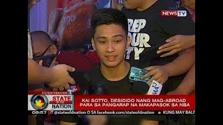 SONA: Kai Sotto, desidido nang mag-abroad para sa pangarap na makapasok sa NBA