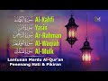 Murottal Merdu Surah Al-Kahfi Yasin Ar-Rahman Al-Waqi’ah Al-Mulk💕Soothing Al-Qur'an Recitation