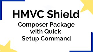CodeIgniter 4 HMVC Integration with Shield Composer Package | Beginner's Guide v1.3.1