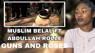 (Original) Guns and Roses Muslim Belal ft Abdullah Rolle | Reaction