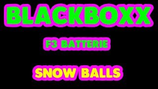 Blackboxx Snow Balls | F3 Batterie Test | HyperFrames | FULL HD | [1080p@60FPS]