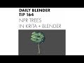 Daily Blender Tip 164 - Anime tree in Krita and Blender