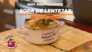 SOPA DE LENTEJAS... Poderoso alimento!!