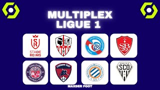 🔴 MULTIPLEX L1 🔴 TFC - CLERMONT/STRASBOURG - BREST/REIMS - ACA/MHSC - SCO Ligue 1 Direct Live