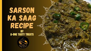 Sarson Ka Saag Recipe by A-One Tasty Treats