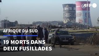 Afrique du Sud: deux fusillades dans des bars font 19 morts | AFP